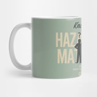 Know Your Hazards Mug